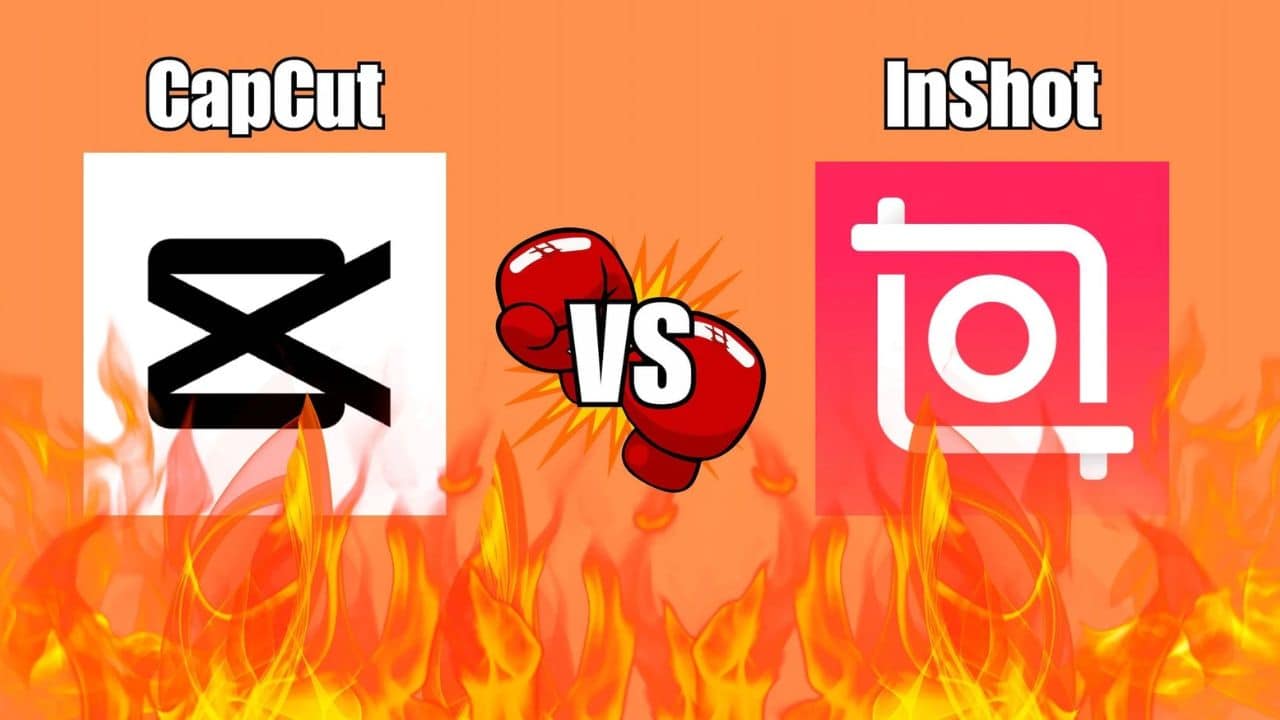 CapCut Vs InShot (2026): Công Cụ Nào Tạo Video Short, TikTok Tối Ưu Hơn?